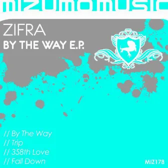 By The Way EP by Zifra