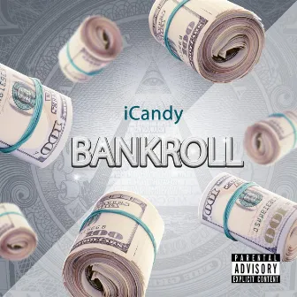 Bankroll (She-Mix) by Icandy