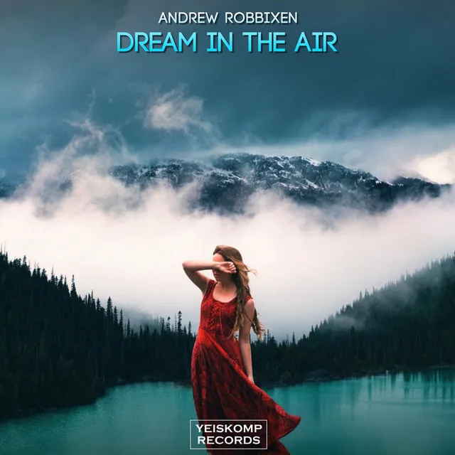 Dream In The Air - Original Mix