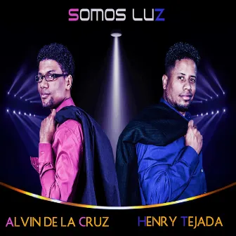 Somos Luz by Alvin de la Cruz