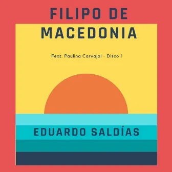 Filipo de Macedonia, Disco 1 by Unknown Artist