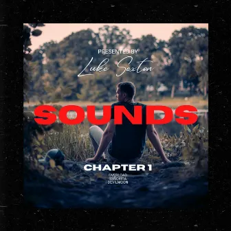 SOUNDS Ch. 1 by Luke Sexton