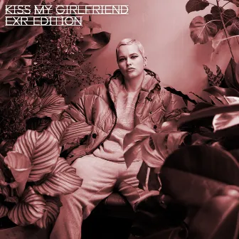 Kiss My Girlfriend (ExR Edition) by Chris Loco