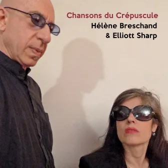 Chansons Du Crépuscule by Hélène Breschand