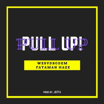 Pull Up by Fayaman