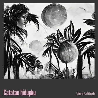 Catatan Hidupku (Remastered 2024) by Vina safitroh