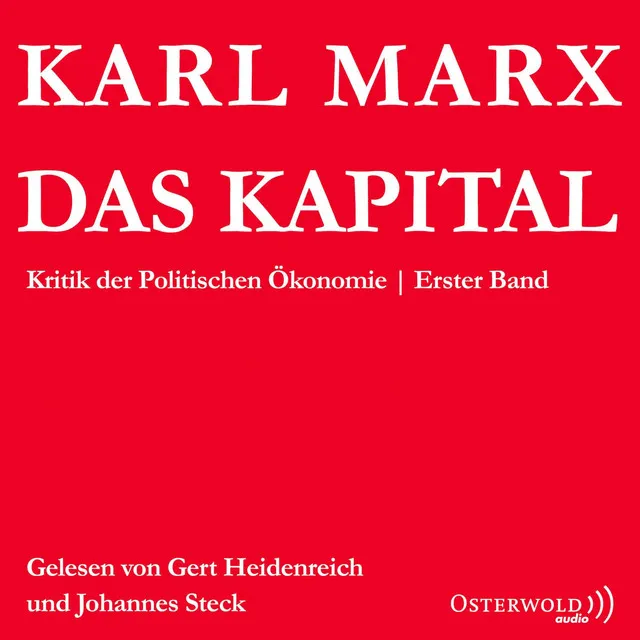 Das Kapital (Kritik der Politischen Ökonomie)