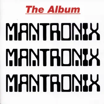 The Album by Mantronix