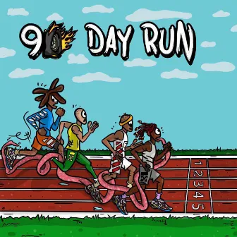 90 Day Run by FinessinHeavy