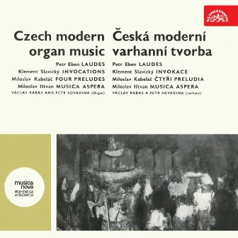 Czech Modern Organ Music by Václav Rabas