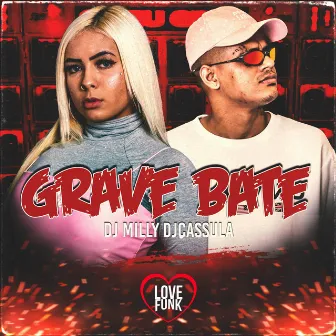 Grave Bate by DJ Milly