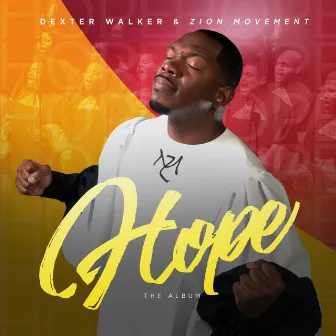 Hope by Dexter Walker & Zion Movement