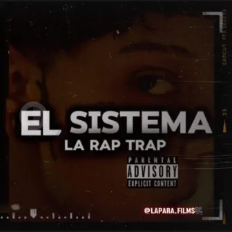 El sistema by Laraptrap