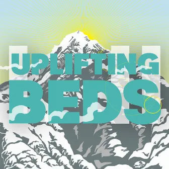 Uplifting Beds by David Vanacore