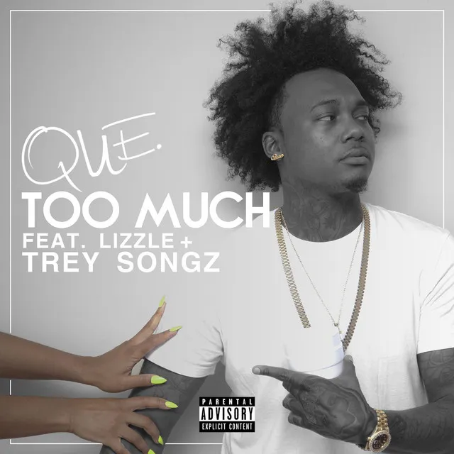 Too Much (feat. Lizzle & Trey Songz)