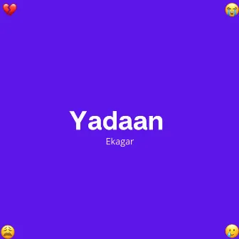 Yadaan (2022 Remastered Version) by Ekagar