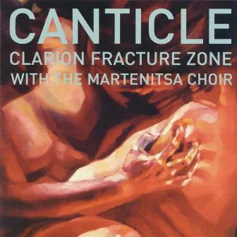 Canticle by Clarion Fracture Zone