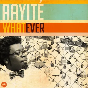 Whatever by Aayité