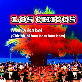 Maria Isabel by Los Chicos