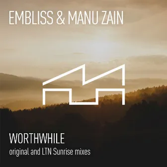 Worthwhile by Embliss