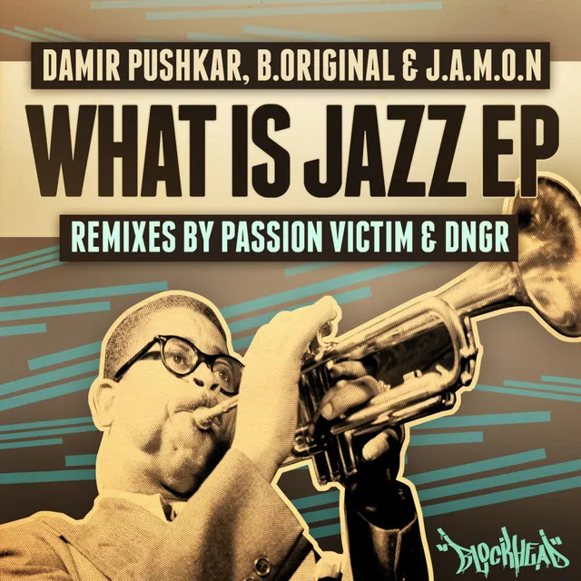 What Is Jazz - DNGR Remix