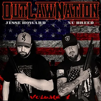 Outlaw Nation, Vol. 1 by Jesse Howard