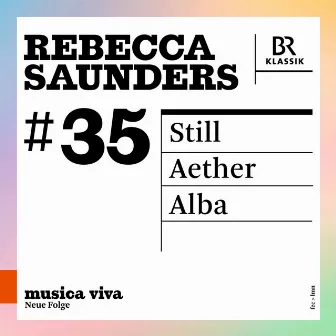 Musica viva, Vol. 35 (Live) by Rebecca Saunders