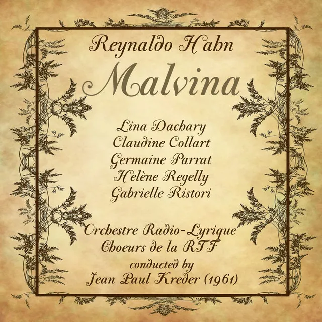 Reynaldo Hahn: Malvina (1961)