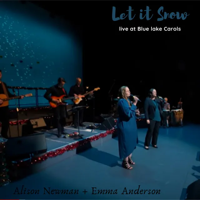 Let It Snow - Live at Blue Lake Carols