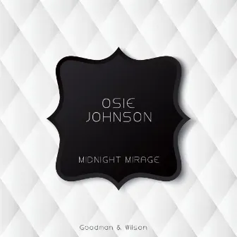 Midnight Mirage by Osie Johnson