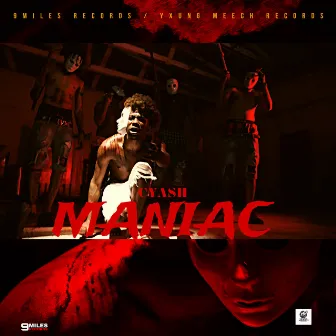 Maniac by Cyash