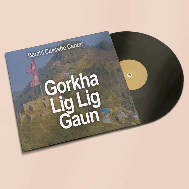 Gorkha Lig Lig Gaun