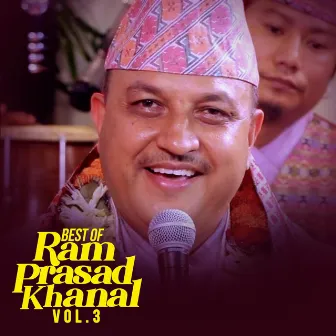 Best of Ram Prasad Khanal, Vol. 3 (Live) by Ram Prasad Khanal