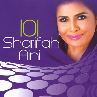 101 Sharifah Aini by Datuk Sharifah Aini