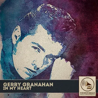 In My Heart by Gerry Granahan