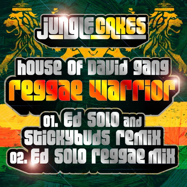 Reggae Warrior - Ed Solo & Stickybuds Remix