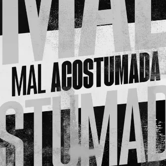 MAL ACOSTUMADA by DJ SOUSA MIX