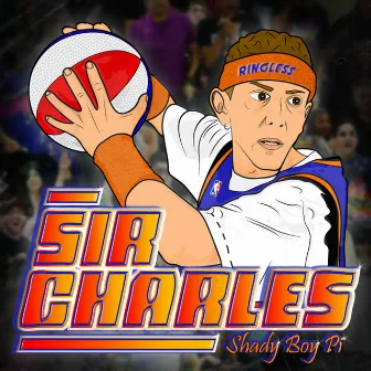 Sir Charles by Shady Boy Pi