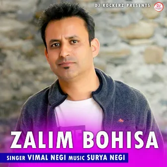 Zalim Bohisa by Vimal Negi