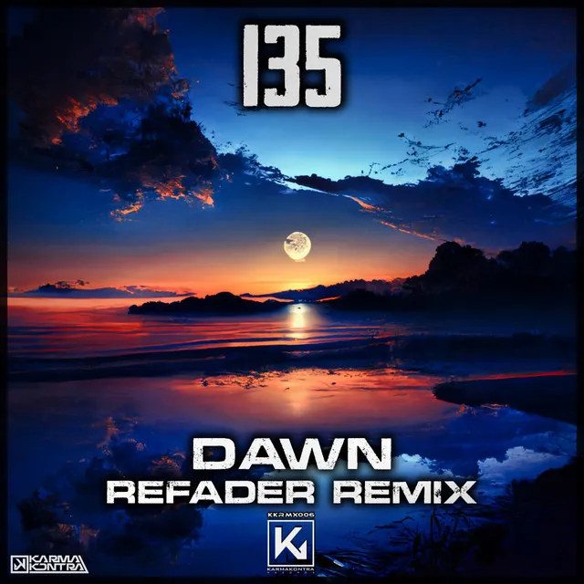 Dawn - Refader Remix Extended