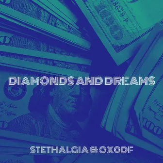 Diamonds and Dreams by Stethalgia