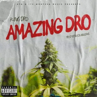 Amazing Dro by Mista Amazing