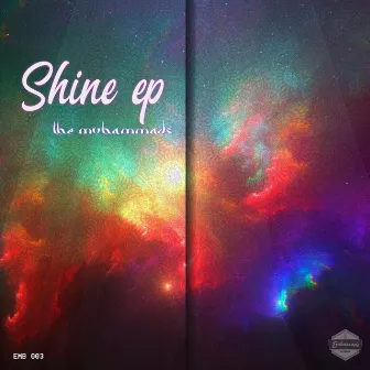 Shine EP by The Muhammads