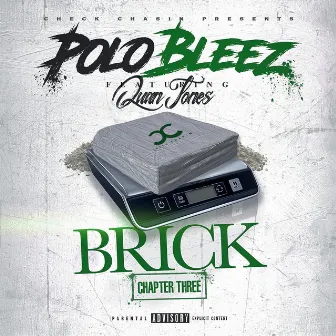 Brick Chapter 3 by Polo Bleez