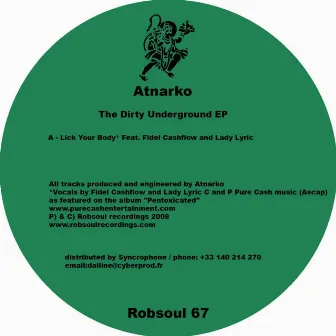 The Dirty Underground EP by Atnarko