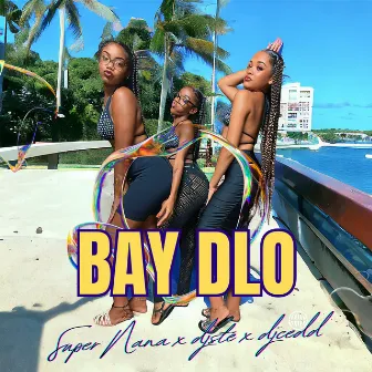 BAY DLO by djcedd