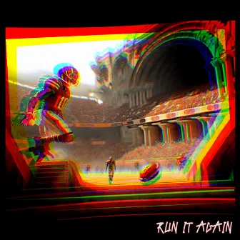 RUN IT AGAIN by MixMason