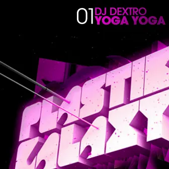 Yoga Yoga by Dj Dextro