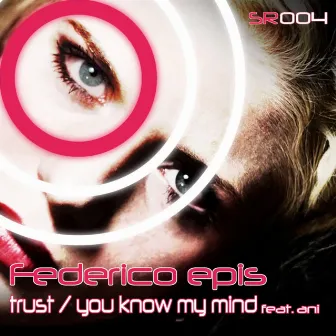 Trust EP by Frederico Epis