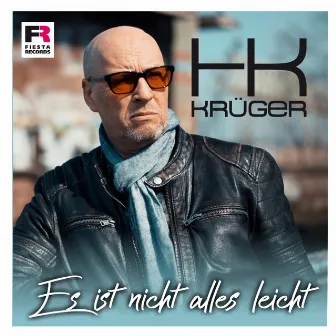 Es ist nicht alles leicht by Hk Krüger